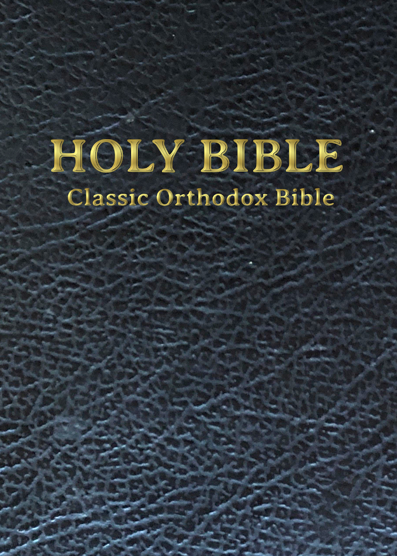 The Classic Orthodox Bible